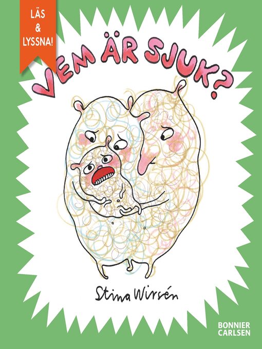 Title details for Vem är sjuk? by Stina Wirsén - Available